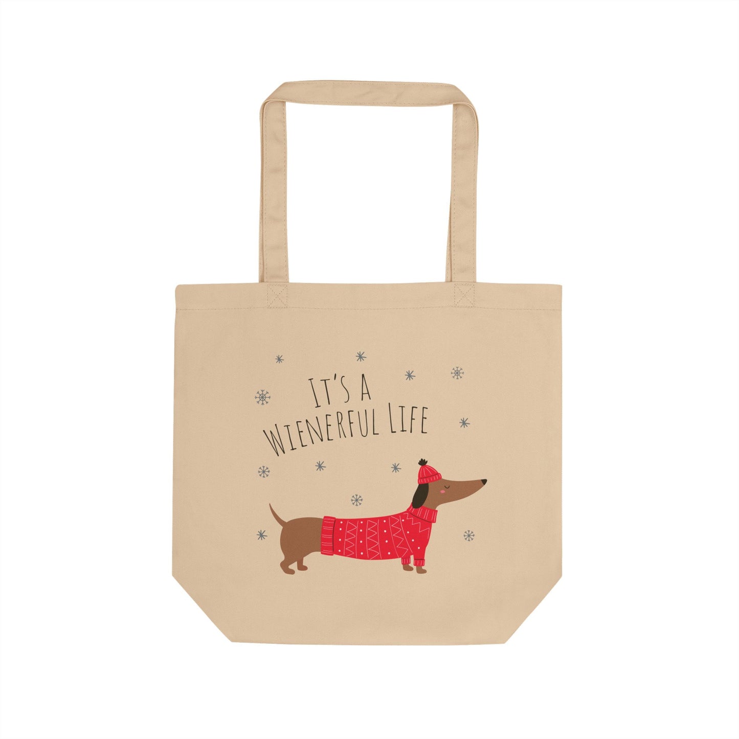 It's a Wienerful Life Dachshund Tote Bag