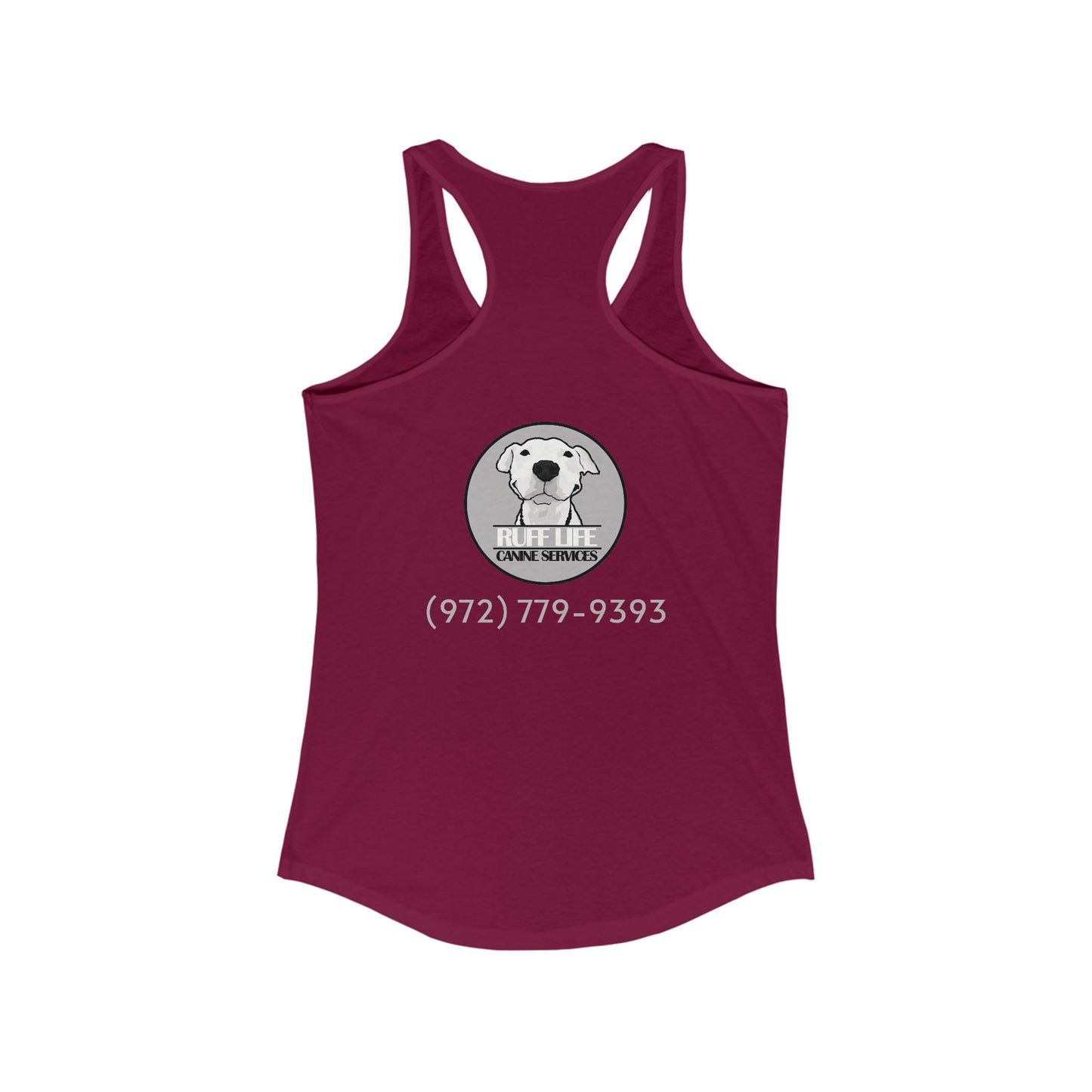 Ruff Life - Women's Ideal Racerback Tank