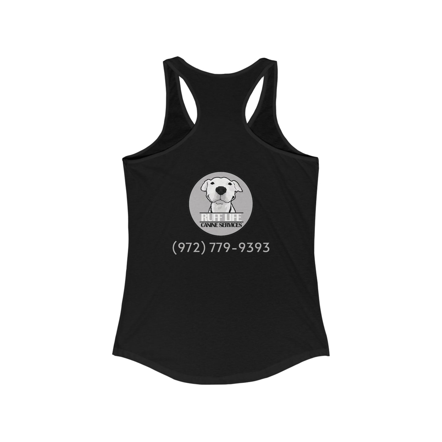 Ruff Life - Women's Ideal Racerback Tank