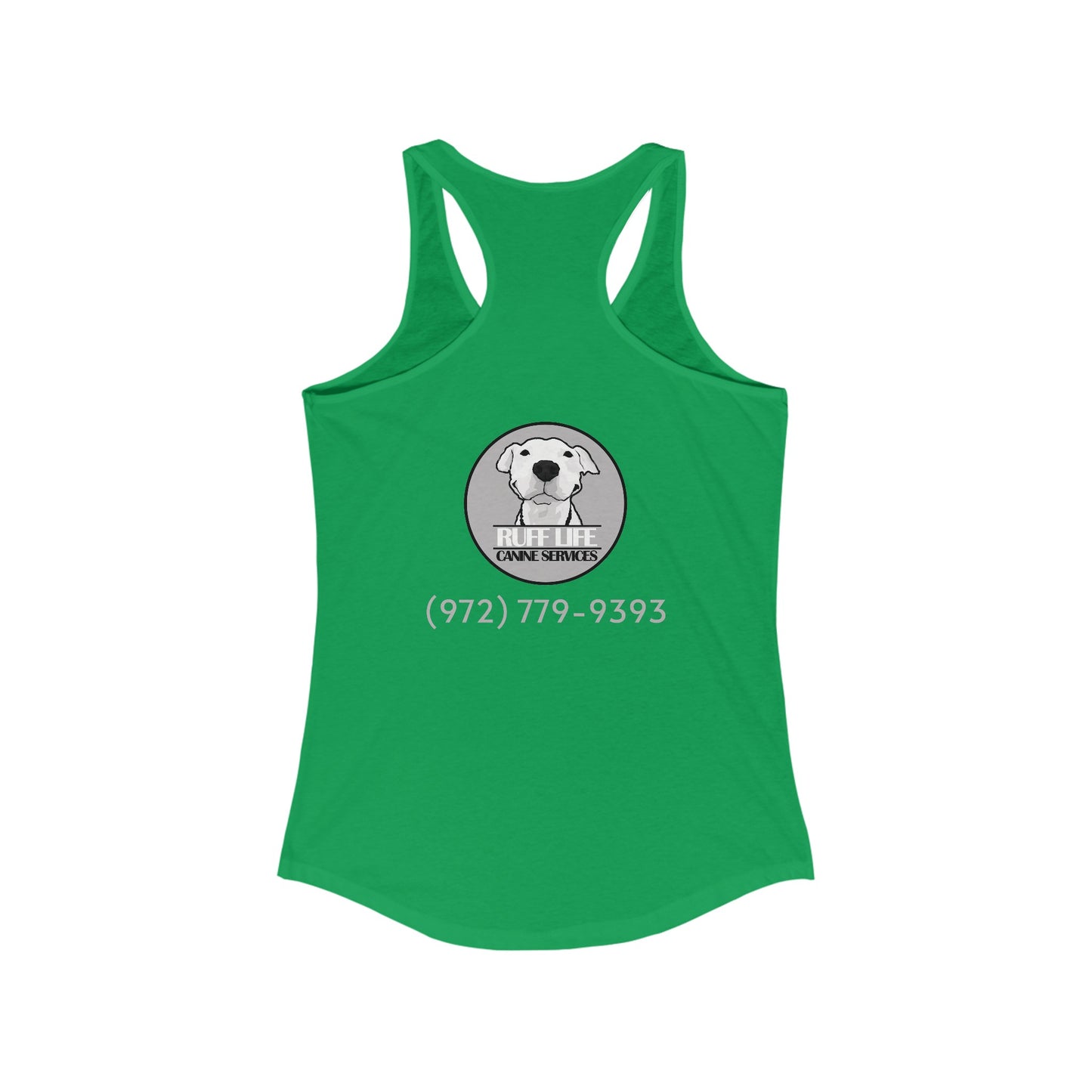 Ruff Life - Women's Ideal Racerback Tank