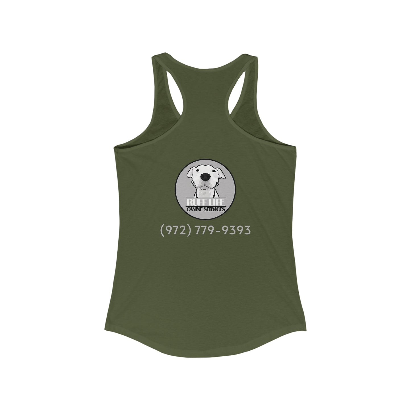 Ruff Life - Women's Ideal Racerback Tank