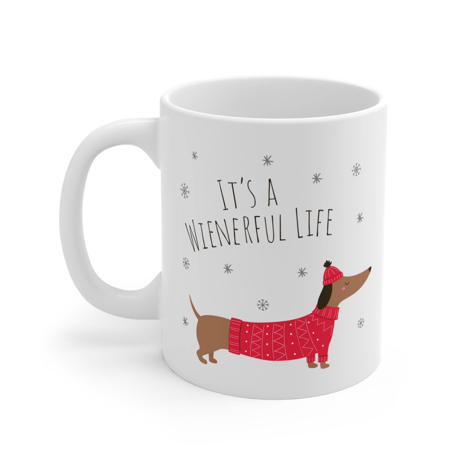 It's a Wienerful Life Mug 11oz - Finleys Online